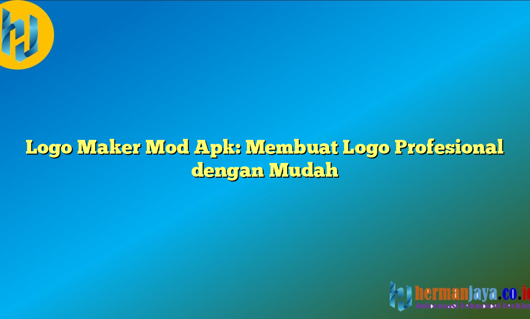Logo Maker Mod Apk: Membuat Logo Profesional dengan Mudah