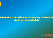 Samehadaku APK: Nikmati Streaming Anime Favorit Anda dengan Mudah