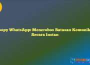 Scoopy WhatsApp: Menerobos Batasan Komunikasi Secara Instan