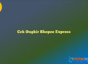 Cek Ongkir Shopee Express